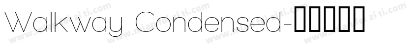 Walkway Condensed字体转换